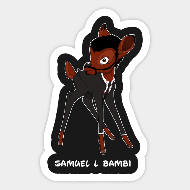 Samuel L Bambi Sticker by yayzus